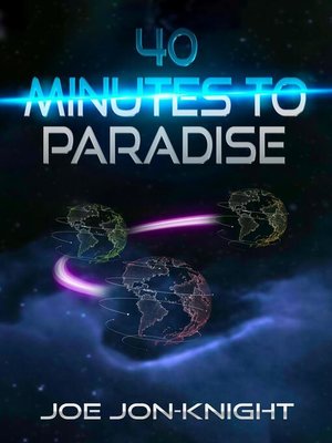cover image of 40 Minutes to Paradise